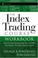Cover of: The Index Trading Course Workbook