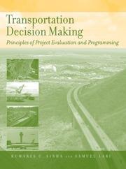 Cover of: Transportation Decision Making: Principles of Project Evaluation and Programming