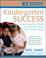 Cover of: Kindergarten Success