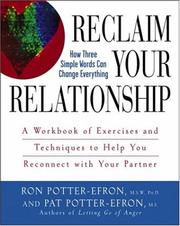 Cover of: Reclaim Your Relationship : A Workbook of Exercises and Techniques to Help You Reconnect with Your Partner