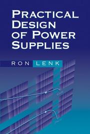 Cover of: Practical Design of Power Supplies by Ron Lenk