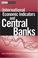 Cover of: International Economic Indicators and Central Banks