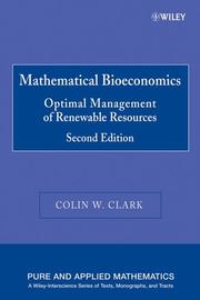 Mathematical Bioeconomics by Colin W. Clark