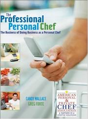 Cover of: The Professional Personal Chef by Candy Wallace, Greg Forte