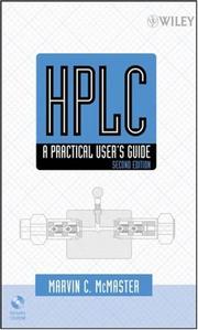 Cover of: HPLC: A Practical User's Guide