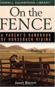 Cover of: On the fence: a parent's handbook of horseback riding