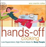 Cover of: Hands-Off Cooking: Low-Supervision, High-Flavor Meals for Busy People