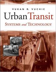 Cover of: Urban Transit Systems and Technology by Vukan R. Vuchic