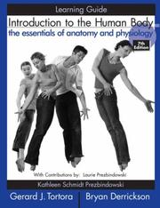 Cover of: Introduction to the Human Body, Learning Guide: The Essentials of Anatomy and Physiology