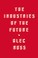 Cover of: Industries of the Future