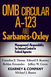 Cover of: OMB Circular A-123 and Sarbanes-Oxley by Cornelius E. Tierney, Edward F. Kearney, Roldan Fernandez, Jeffrey W. Green, Michael J. Ramos, Kearney & Company