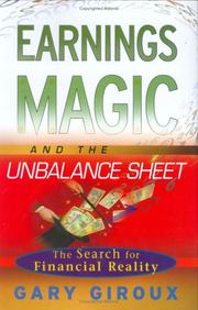 Cover of: Earnings Magic and the Unbalance Sheet by Gary Giroux