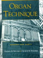 Cover of: Organ Technique by George H. Ritchie, George B. Stauffer