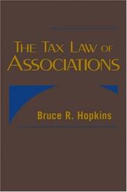 Cover of: The Tax Law of Associations by Bruce R. Hopkins