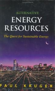 Cover of: Alternative energy resources: the quest for sustainable energy