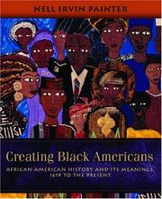Cover of: Creating Black Americans by Nell Irvin Painter