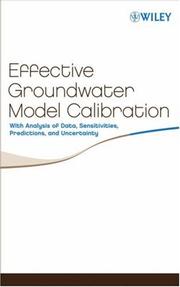 Cover of: Effective Groundwater Model Calibration: With Analysis of Data, Sensitivities, Predictions, and Uncertainty