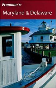 Frommer's Maryland & Delaware by Mary K. Tilghman