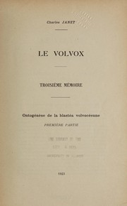 Cover of: Le Volvox: troisième mémoire. Ontogénèse de la blastéa volvocéenne: première partie