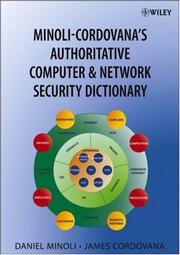 Cover of: Minoli-Cordovana's Authoritative Computer & Network Security Dictionary