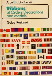 Cover of: Ribbons of orders, decorations, and medals