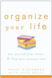 Cover of: Organize Your Life | Ronni Eisenberg