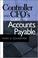 Cover of: Controller and CFO's Guide to Accounts Payable
