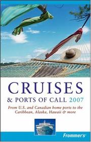 Cover of: Frommer's Cruises & Ports of Call 2007 by Matt Hannafin, Heidi Sarna