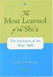 Cover of: The Most Learned of the Shi`a: The Institution of the Marja` Taqlid