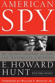 Cover of: American Spy by E. Howard Hunt, Greg Aunapu