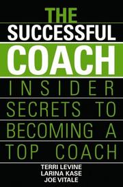 Cover of: The Successful Coach: Insider Secrets to Becoming a Top Coach