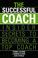 Cover of: The Successful Coach