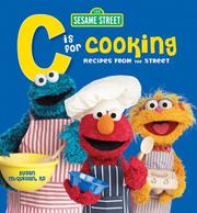 Cover of: C is for Cooking: Recipes from the Street