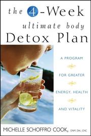 Cover of: The 4-Week Ultimate Body Detox Plan | Michelle Schoffro Cook