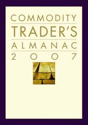 Cover of: The Commodity Trader's Almanac 2007