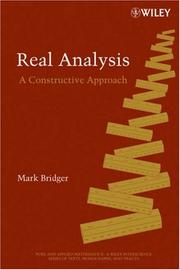 Cover of: Real Analysis: A Constructive Approach (Pure and Applied Mathematics: A Wiley-Interscience Series of Texts, Monographs and Tracts) by Mark Bridger