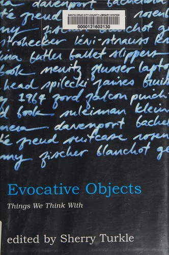 Evocative objects by edited by Sherry Turkle