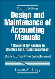Cover of: Design and Maintenance of Accounting Manuals: A Blueprint for Running an Effective and Efficient Department, 2007 Cumulative Supplement