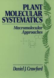 Cover of: Plant molecular systematics by Daniel J. Crawford