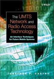 Cover of: The UMTS Network and Radio Access Technology: Air Interface Techniques for Future Mobile Systems