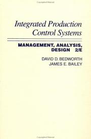 Cover of: Integrated production control systems: management, analysis, design