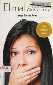 Cover of: El mal aliento (halitosis): sus causas y su tratamiento