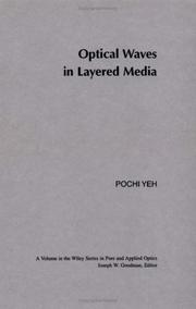 Cover of: Optical waves in layered media by Pochi Yeh