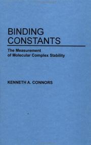 Cover of: Binding constants: the measurement of molecular complex stability