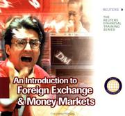 Cover of: An Introduction to Foreign Exchange & Money Markets (Reuters Financial Training Series) by London, UK Reuters Limited