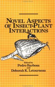 Cover of: Novel aspects of insect-plant interactions