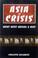 Cover of: Asia in crisis