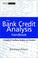 Cover of: The Bank Credit Analysis Handbook