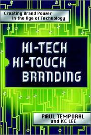 Cover of: Hi-Tech Hi-Touch Branding by Paul Temporal, K. C. Lee