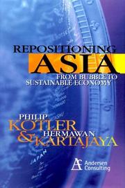 Cover of: Repositioning Asia by Philip Kotler, Hermawan Kartajaya